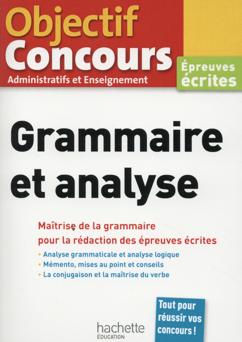 Objectif concours : grammaire et analyse