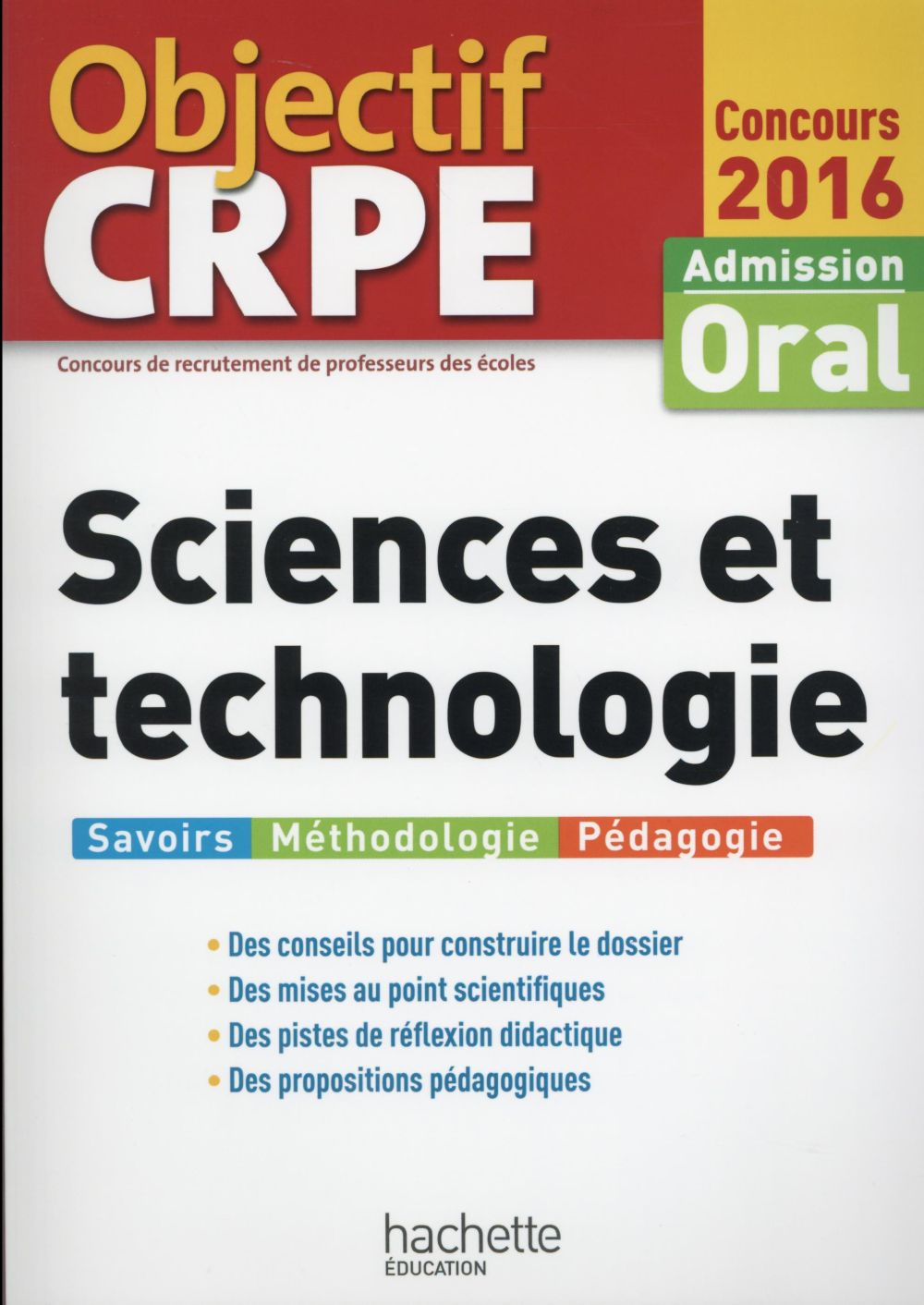 Objectif CRPE : sciences et technologies (édition 2016)