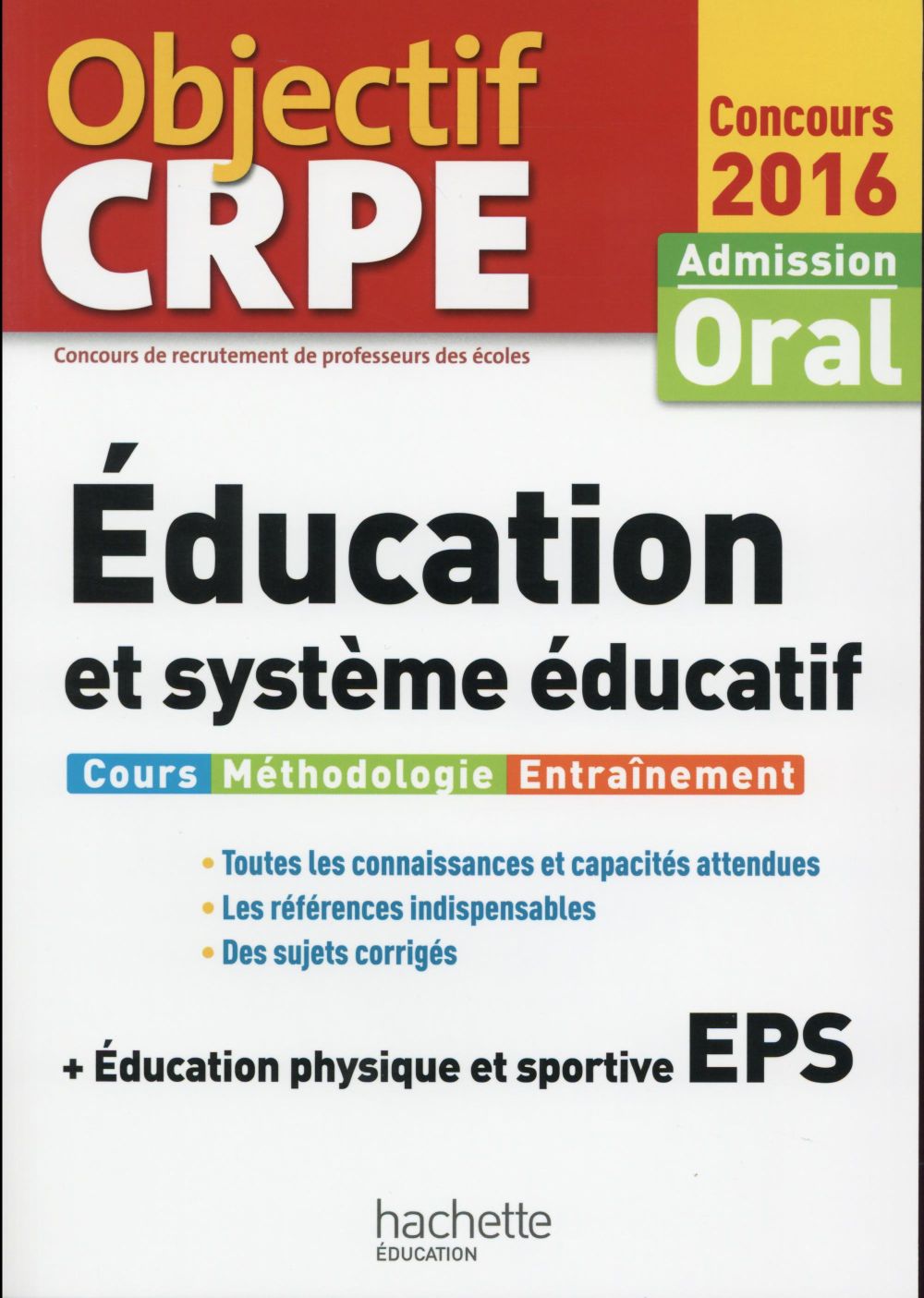 Objectif CRPE : éducation et système éducatif (édition 2016)