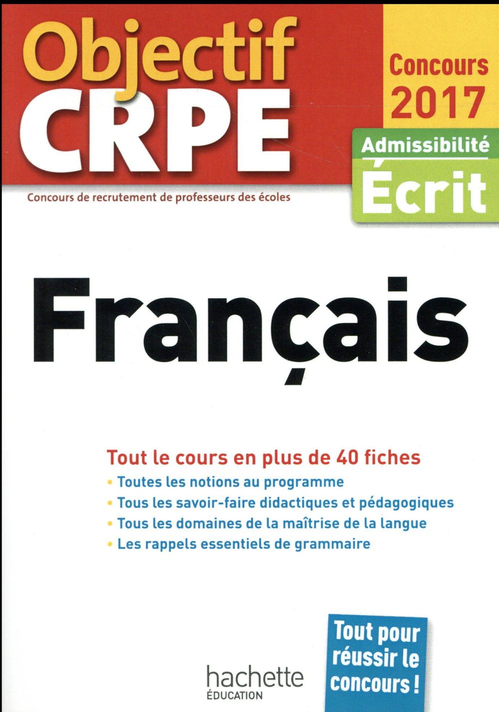 Objectif CRPE : en fiches français (édition 2017)