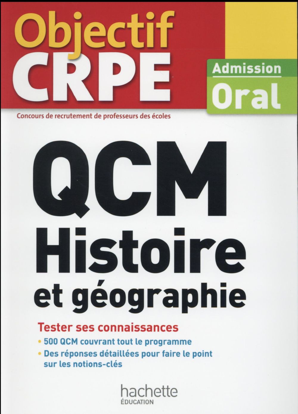 Objectif CRPE : histoire et géographie ; QCM