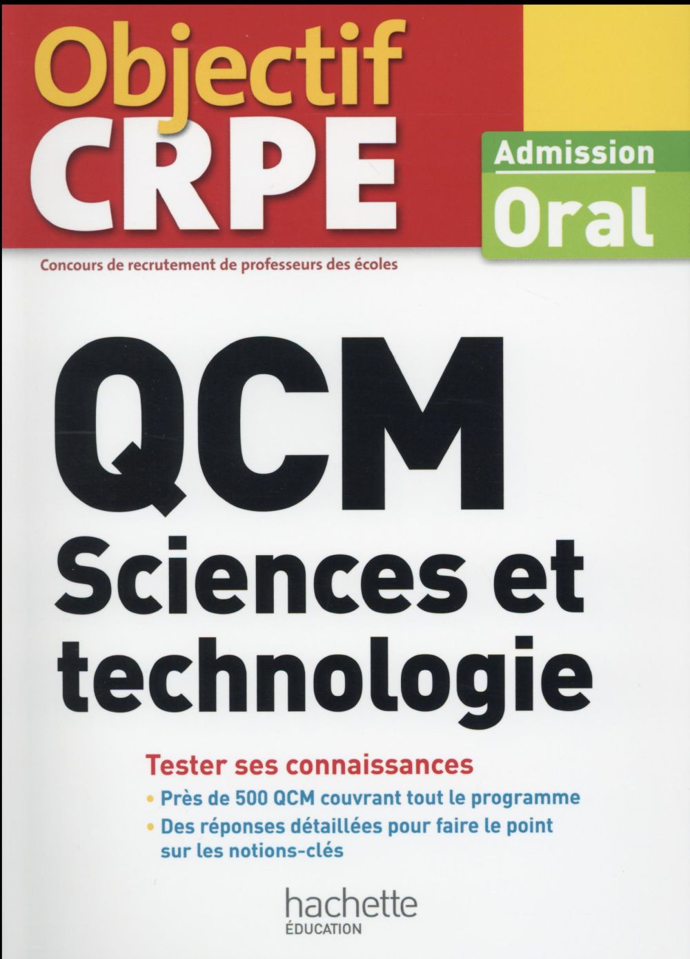 Objectif CRPE : sciences et technologie ; QCM