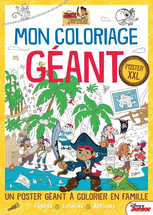 Jake et les pirates ; mon coloriage géant