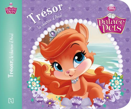 Disney Princesses - Palace Pets : Trésor, le chaton d'Ariel