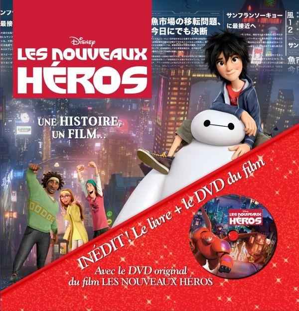 Les nouveaux héros ; une histoire, un film