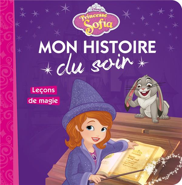 Mon histoire du soir : Princesse Sofia : leçons de magie