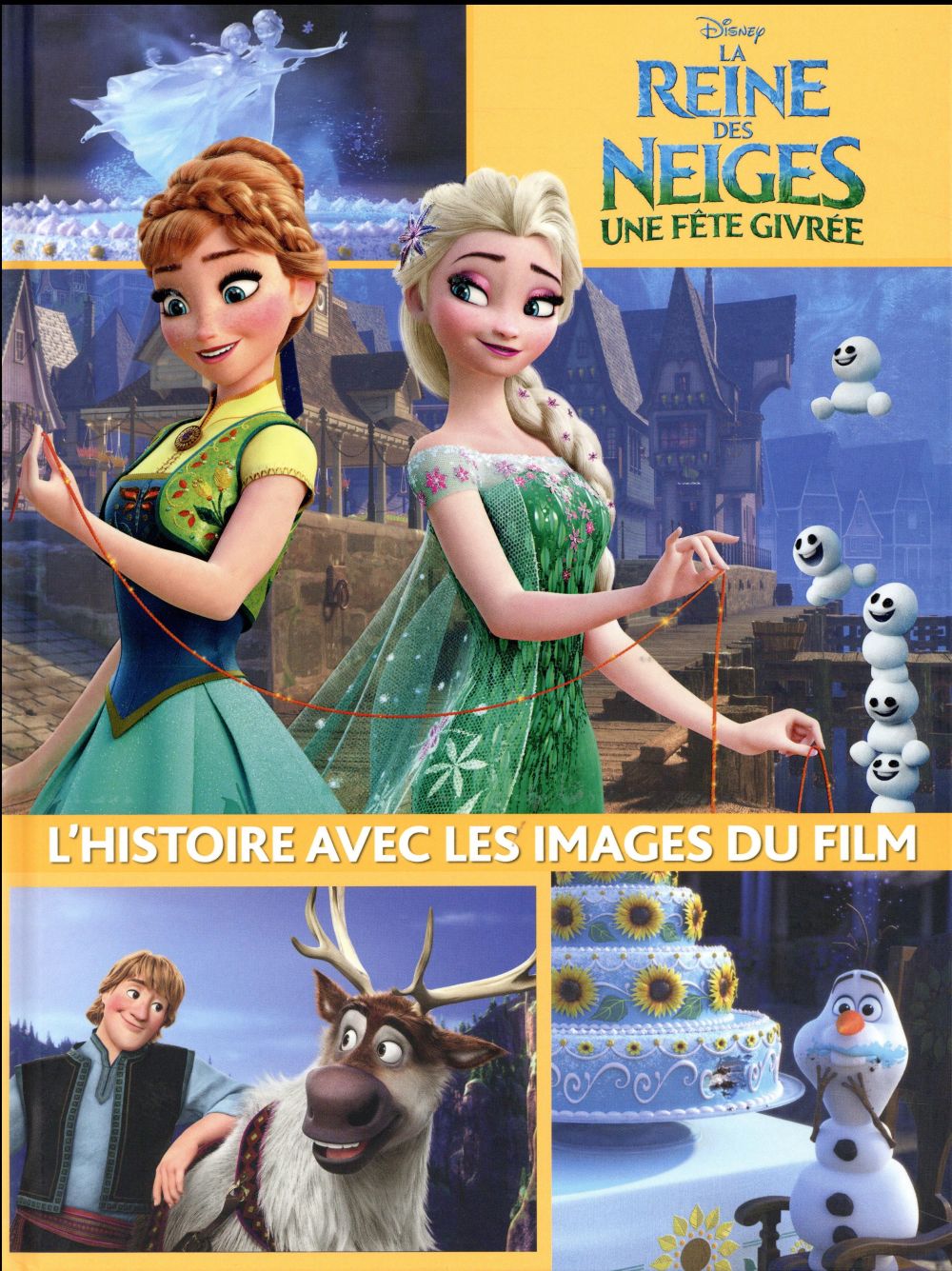 La Reine des Neiges - une fête givrée : l'histoire avec les images du film