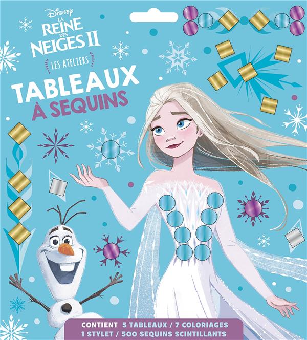 Les ateliers Disney : La Reine des Neiges 2 : tableaux à sequins
