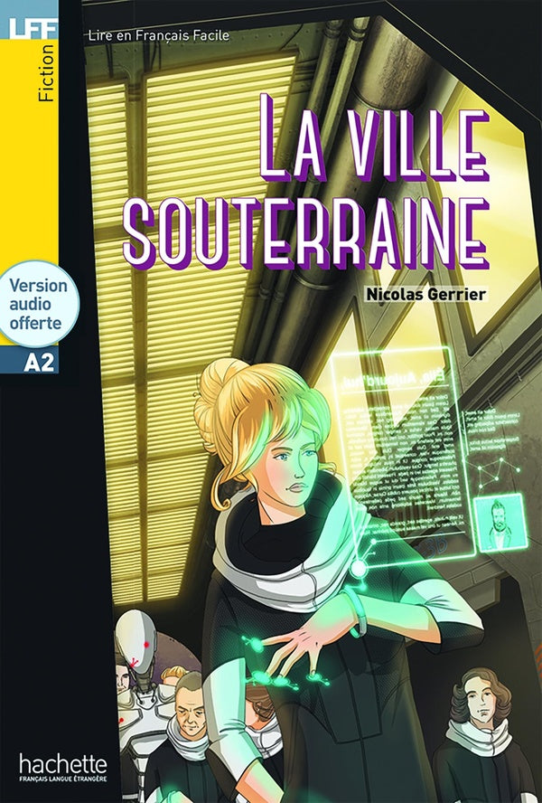 La ville souterraine ; A2