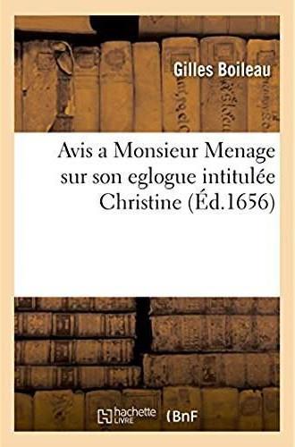 Avis a monsieur menage sur son eglogue intitulee christine avec un remerciement a m. costar