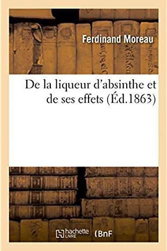 De la liqueur d'absinthe et de ses effets