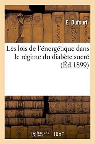 Les lois de l'energetique dans le regime du diabete sucre