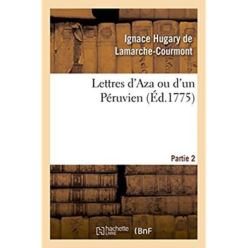 Lettres d'aza ou d'un peruvien