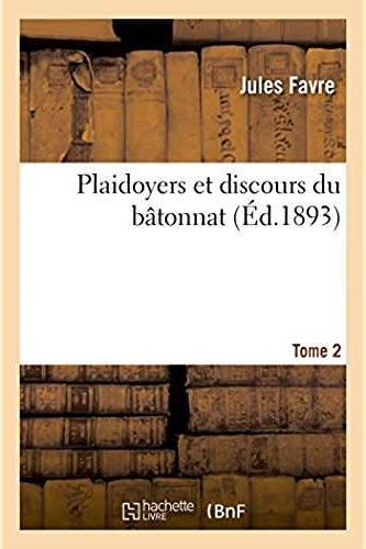 Plaidoyers et discours du batonnat