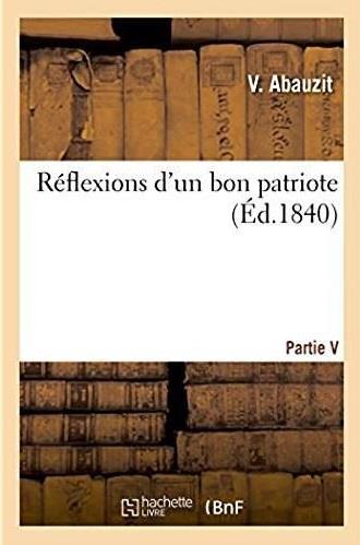 Reflexions d'un bon patriote
