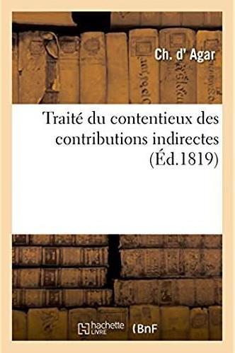 Traite du contentieux des contributions indirectes