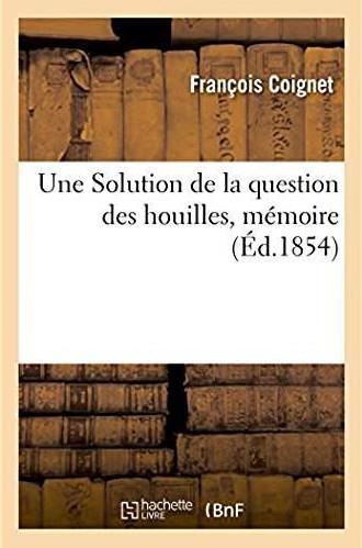 Une solution de la question des houilles, memoire