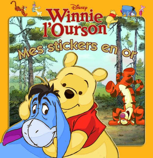 Mes stickers en or : Winnie l'Ourson