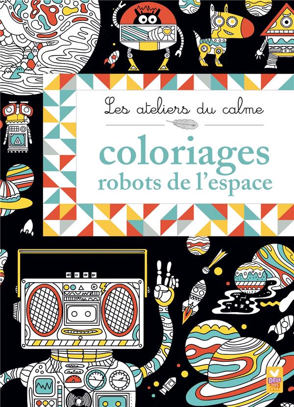 Les ateliers du calme ; robots et villes de l'espace