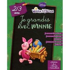 Winnie l'Ourson ; je grandis avec Winnie ; 2/3 ans