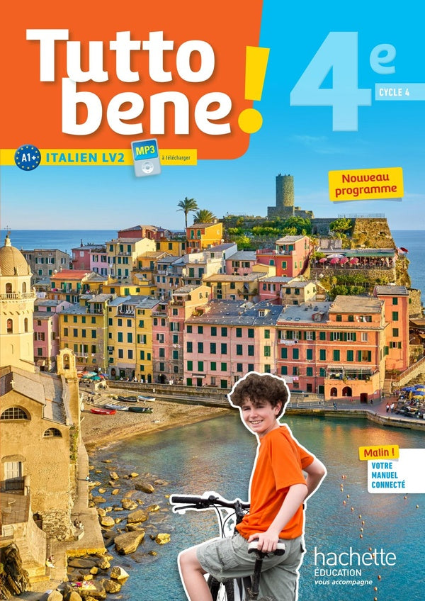 TUTTO BENE! : italien ; cycle 4 / 4e LV2 ; livre de l'élève (édition 2017)