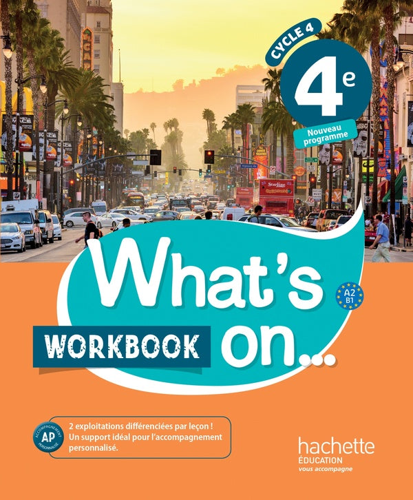 What's on... : anglais ; cycle 4 ; 4e ; workbook (édition 2017)