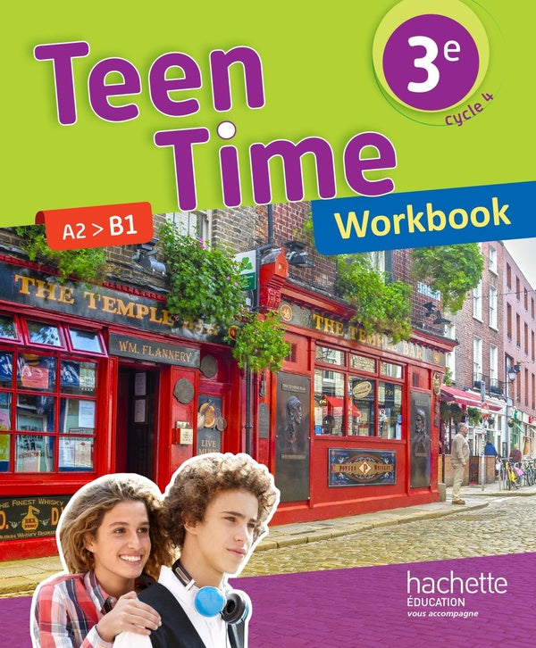 Teen Time : anglais ; cycle 4 ; 3e ; workbook (édition 2017)