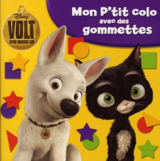 Volt, star malgré lui : mon p'tit coloriage avec des gommettes