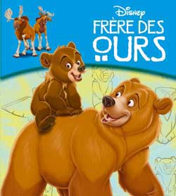 Frere des ours Tome 1