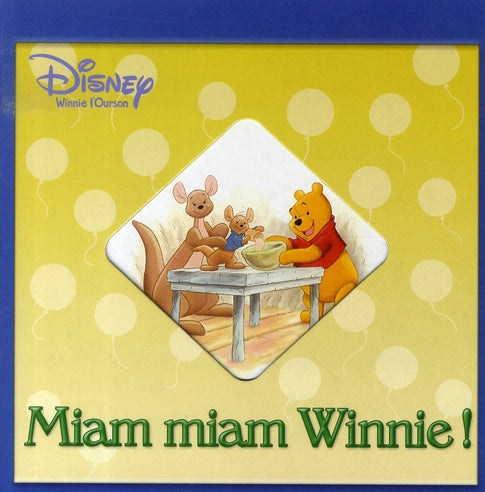 Winnie l'Ourson : miam miam Winnie !