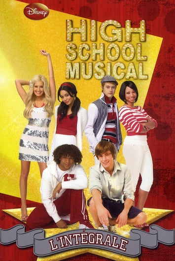 High school musical : Intégrale Tomes 1 à 3