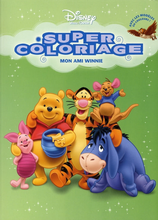 Winnie l'Ourson : mon ami Winnie ; super coloriage