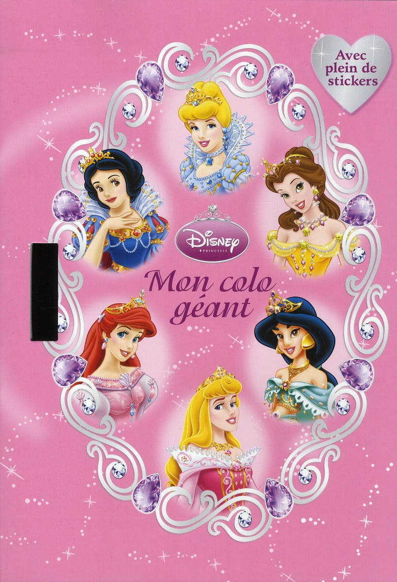 Princesses ; mon colo géant
