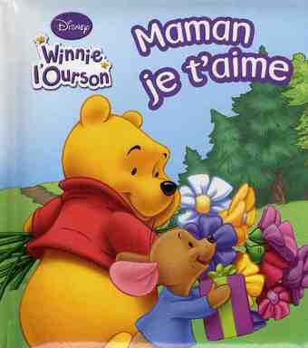 Winnie l'Ourson : maman je t'aime