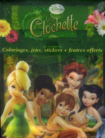 La Fée Clochette : coloriages, jeux, stickers