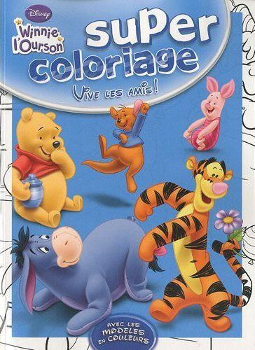 Winnie l'Ourson : super coloriage ; vive les amis !