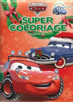 Cars : super coloriage ; Noël ; Flash et cie