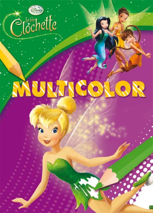 La Fée Clochette : multicolor