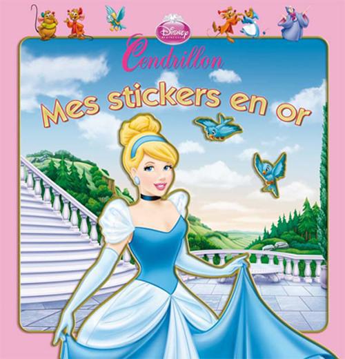 Cendrillon ; mes stickers en or