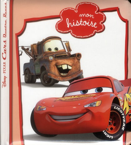 Cars : mon histoire