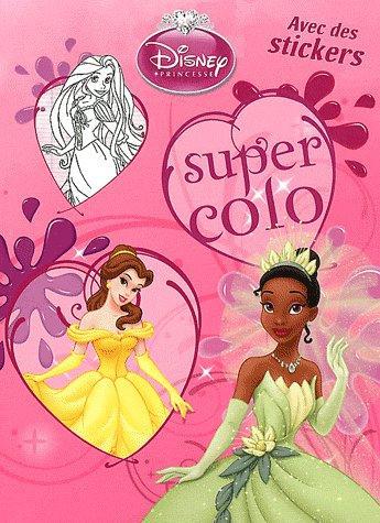 Princesses ; super coloriage