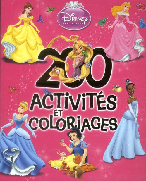 Princesses ; 200 activités et coloriages