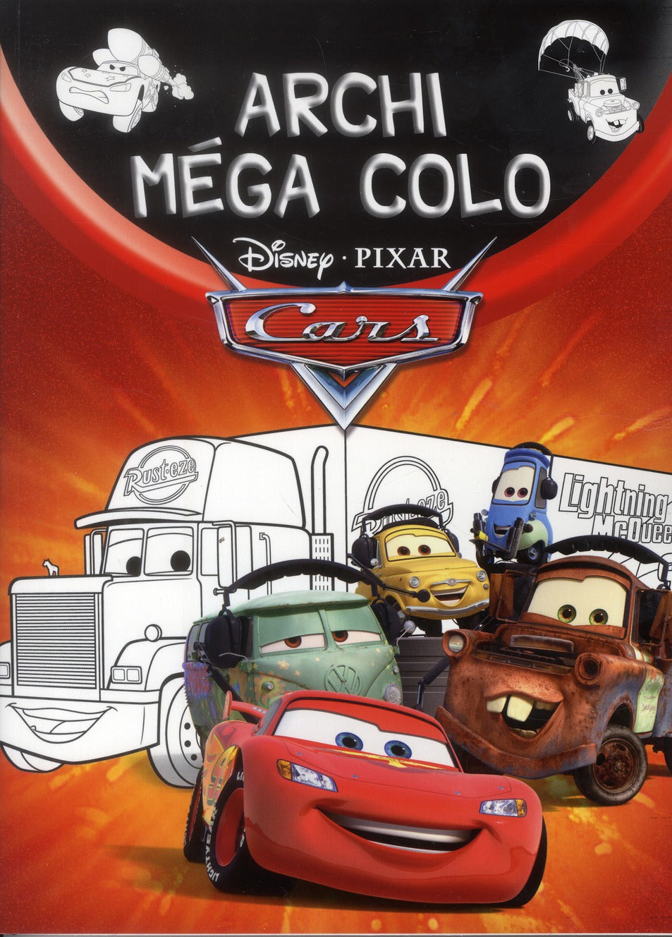 Archi méga colo : Cars