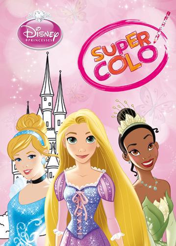 Super colos : princesses