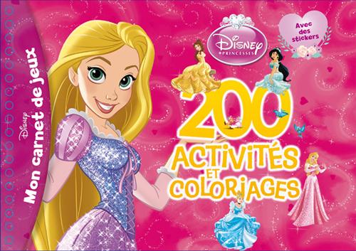 Princesses ; mon carnet de jeux ; 200 activités et coloriages