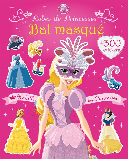 Disney Princesses : robes de princesses ; bal masqué