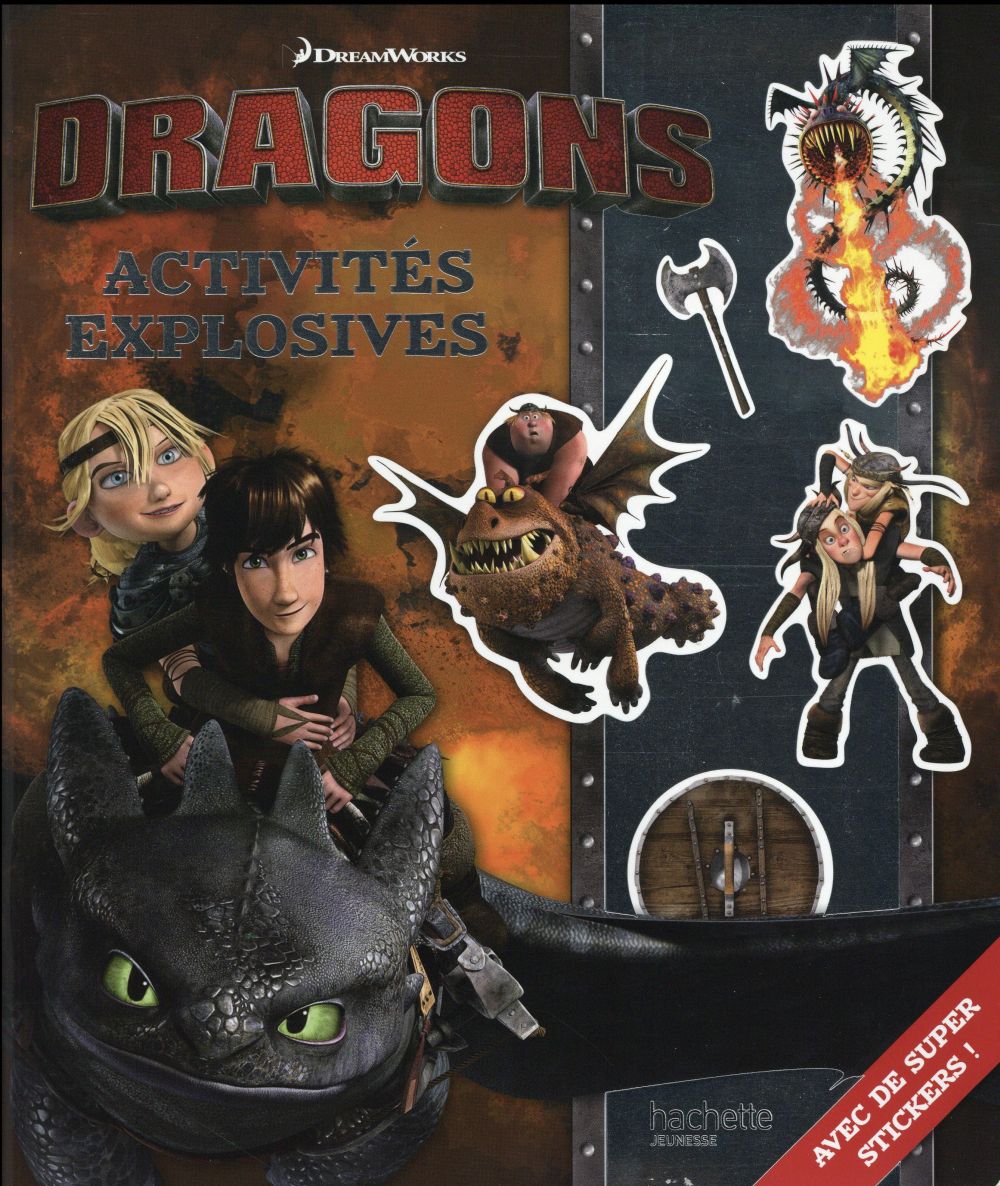 Dreamworks ; dragons ; activités explosives