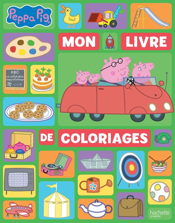 Mon livre de coloriages : Peppa Pig