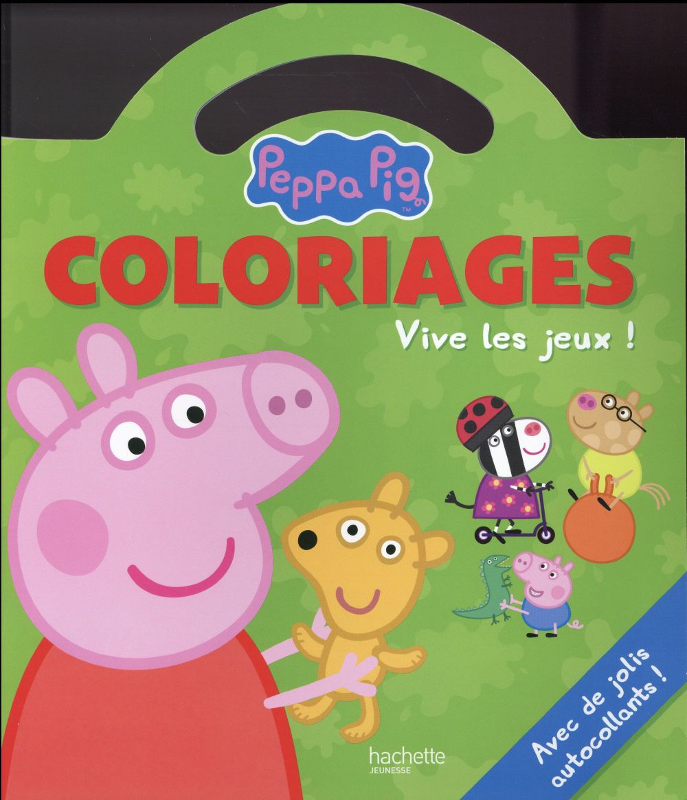 Peppa Pig : coloriages ; vive les jeux !