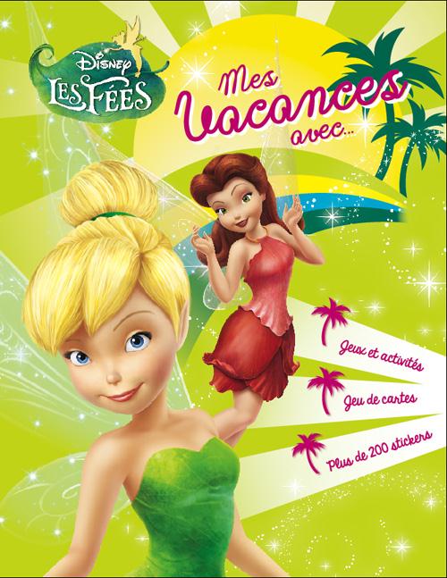 Mes vacances avec... la Fée Clochette